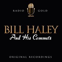 Chattanooga Choo-Choo - Bill Haley & His  Comets