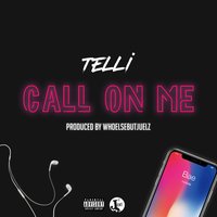 Call on Me - Telli