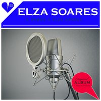 Na Base Do Bilhetinho - Elza Soares