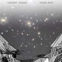 Prism Myst - Vincent Parker