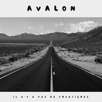 Il n'y a pas de frontières - Avalon