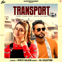 Transport - Preet Thind & Geeta Zaildar & Preet Thind feat. Geeta Zaildar