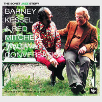 Two Way Conversation - Barney Kessel & Red Mitchell