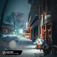 Silent Night - Veronica Bravo & LOST. & Pop Mage & Франц Грубер