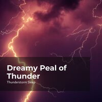 All Night Long Thunder - Thunderstorm Sleep & Thunderstorm & Thunderstorms