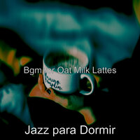 Groovy Ambience for Coffeehouses - Jazz Para Dormir