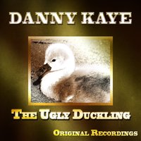 The Ugly Duckling - Danny Kaye