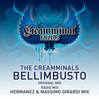 Bellimbusto - The Creamminals & Hermanez & Massimo Girardi