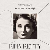 Pourquoi m'avoir tant donné ? - Rina Ketty
