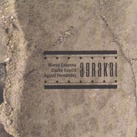 Textures of Nowhere - Agusti Fernandez & Marco Colonna & Zlatko Kaucic