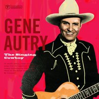 That Silver Haired Daddy of Mine - Gene Autry