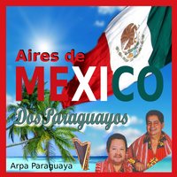 Serenata Guazteca - Dos Paraguayos