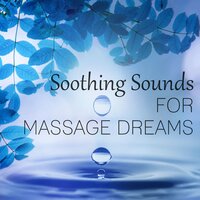 Healing Massage - Real Massage Music Collection