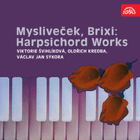 Harpsichord Sonata No. 6 in D-Sharp Major: II. Minuetto con variazioni - Oldrich Kredba & Йозеф Мысливечек