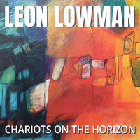 When I Was King - Leon Lowman