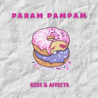 Pamram Pampam - Affects & Kess