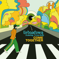 Come Together - Urbandawn & Tyson Kelly