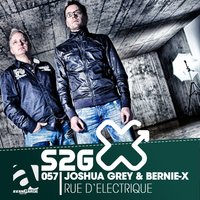 Rue d'électrique - Joshua Grey & Bernie X & Joshua Grey, Bernie X