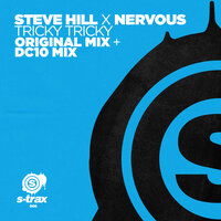 Tricky Tricky - Nervous & Steve Hill