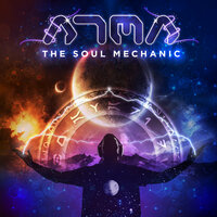 The Soul Mechanic - Atma
