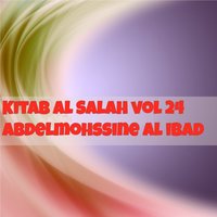 Kitab Al Salah, Pt. 13 - Abdelmohssine Al ibad