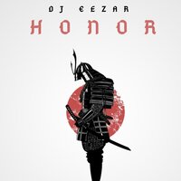 Honor - Dj Cezar