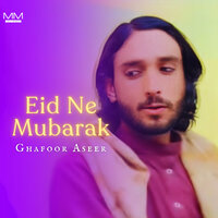 Eid mare - Ghafoor Aseer