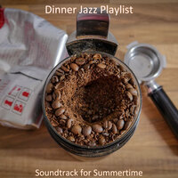 Moments for Classy Restaurants - Dinner Jazz Playlist