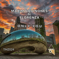 Only You - Florenza & Maximo Quinones