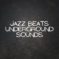 Night I - Underground Jazz Beats