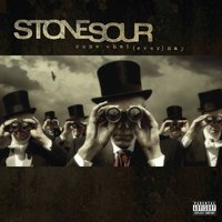 Zzyzx Rd. - Stone Sour