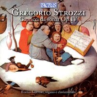 Capricci da sonare cembali, et organi, Op. 4: Balletto secondo - Elena Sartori
