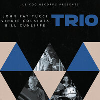 My Shining Hour - John Patitucci & Vinnie Colaiuta & Bill Cunliffe