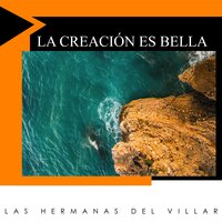 Gloria al Señor - Las Hermanas Del Villar