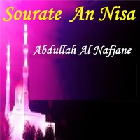 Sourate An Nisa, Pt. 1 - Abdullah Al Nafjane