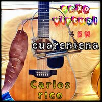 Sexo Virtual en Cuarentena - Carlos Rico & Carlos Guillermo Rico