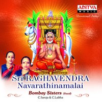 Sri Raghavendra Navarathinamalai - Bombay Sisters