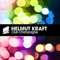 Club Champagne - Helmut Kraft & Radio Jack