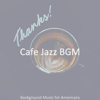 Refined Backdrops for Cold Brews - Cafe Jazz BGM