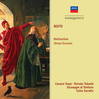 Boito: Mefistofele / Act 3 - Sorge il dì - Renata Tebaldi & Giuseppe Di Stefano & Cesare Siepi & Orchestra dell'Accademia Nazionale di Santa Cecilia & Tullio Serafin