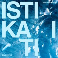 Isti ka i ti - Jure Brkljača & Dino Petrić