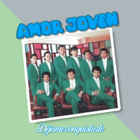 Amor, Pasión, Ternura - Amor Joven