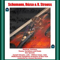 Don Quixote, Op. 35: Sancho Panza - Leonard Bernstein & Joseph Schuster & William Lincer & Philharmonic-Symphony Orchestra of New York conducted & Рихард Штраус