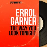 Oh Lady Be Good - Errol Garner & Джордж Гершвин