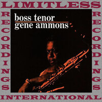 Hittin' The Jug - Gene Ammons