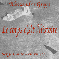 Le corps e(s)t l'histoire - Alessandro Grego