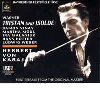 Tristan und Isolde, Act I: Seligste Frau - Рихард Вагнер & Ramon Vinay & Marta Mödl & Ira Malaniuk