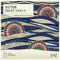 Profundo - PAAX (Tulum) & Estray