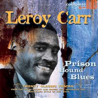 Hustler's Blues - Leroy Carr