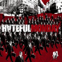 These Clamors - Hateful Monday